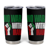 No War With Iran Tumbler Cup Peace Activist Gift