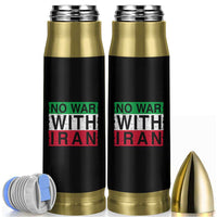 No War With Iran Bullet Tumbler Solidarity With Iranian People Peace