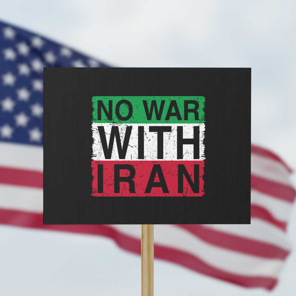 No War With Iran Protest Sign Solidarity With Iranian People Peace