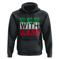 No War With Iran Hoodie Solidarity With Iranian People Peace