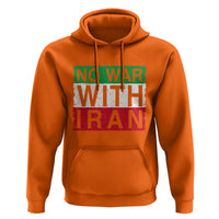 No War With Iran Hoodie Solidarity With Iranian People Peace