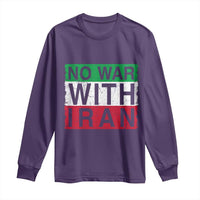 No War With Iran Long Sleeve Shirt Solidarity With Iranian People Peace