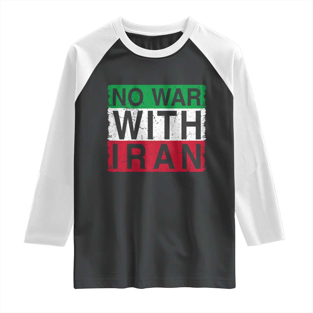No War With Iran Raglan Shirt Solidarity With Iranian People Peace
