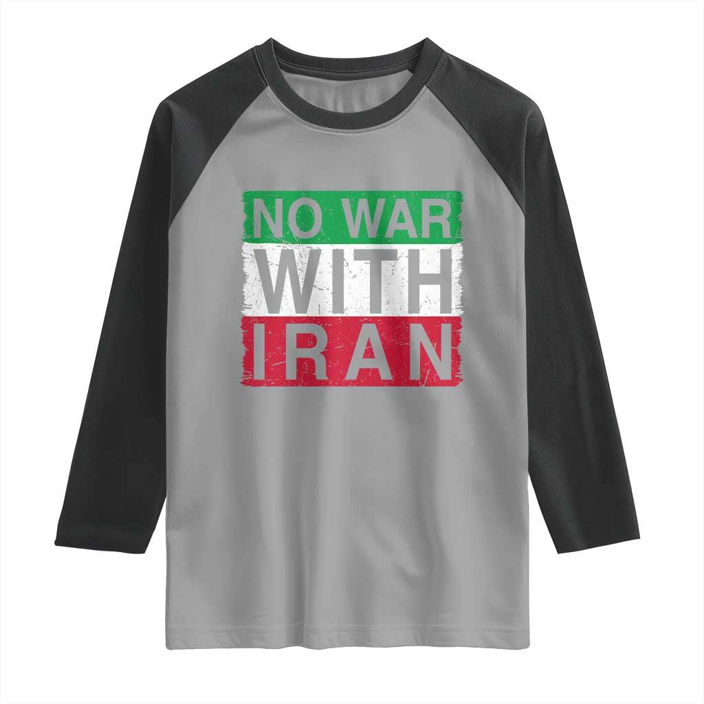 No War With Iran Raglan Shirt Solidarity With Iranian People Peace