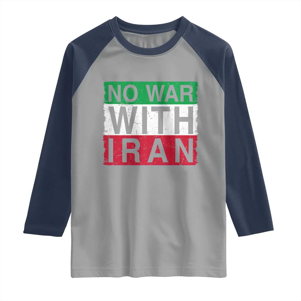 No War With Iran Raglan Shirt Solidarity With Iranian People Peace