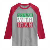 No War With Iran Raglan Shirt Solidarity With Iranian People Peace