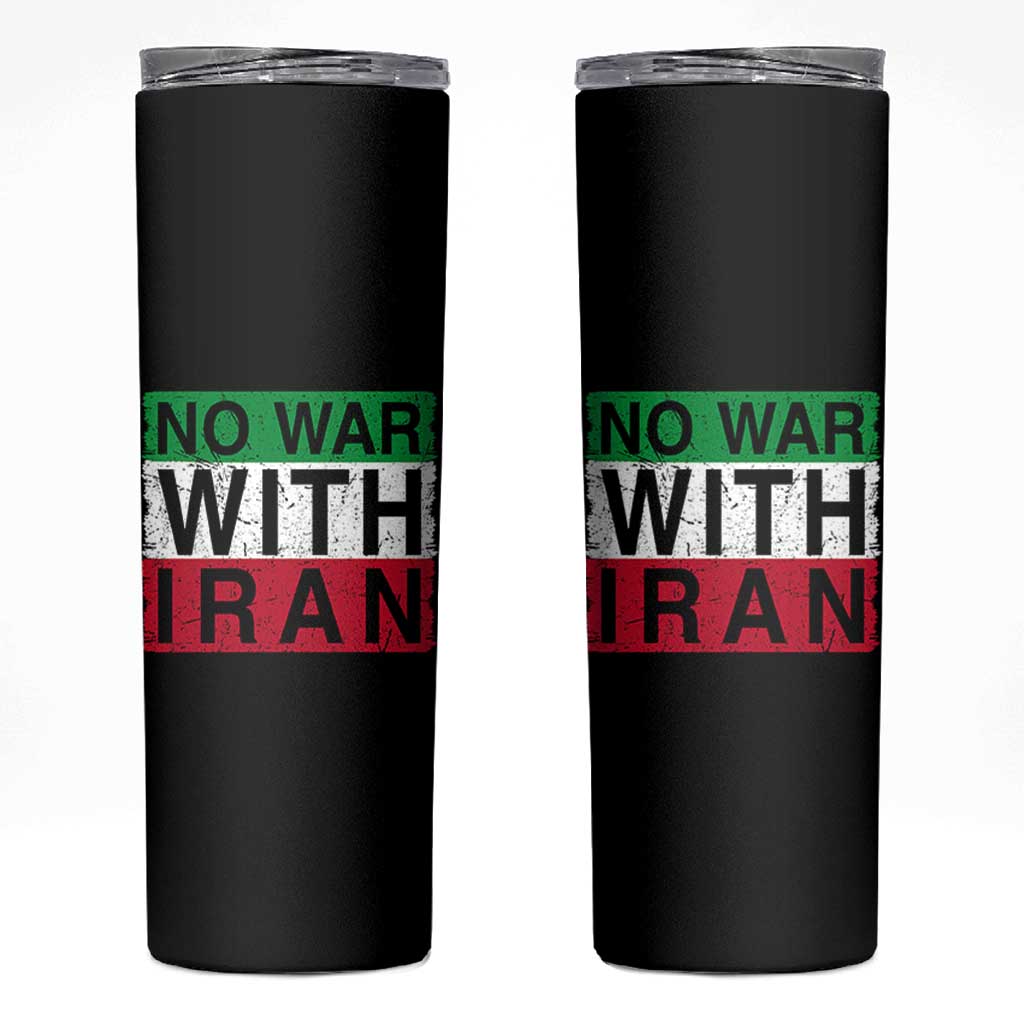 No War With Iran Skinny Tumbler Solidarity With Iranian People Peace