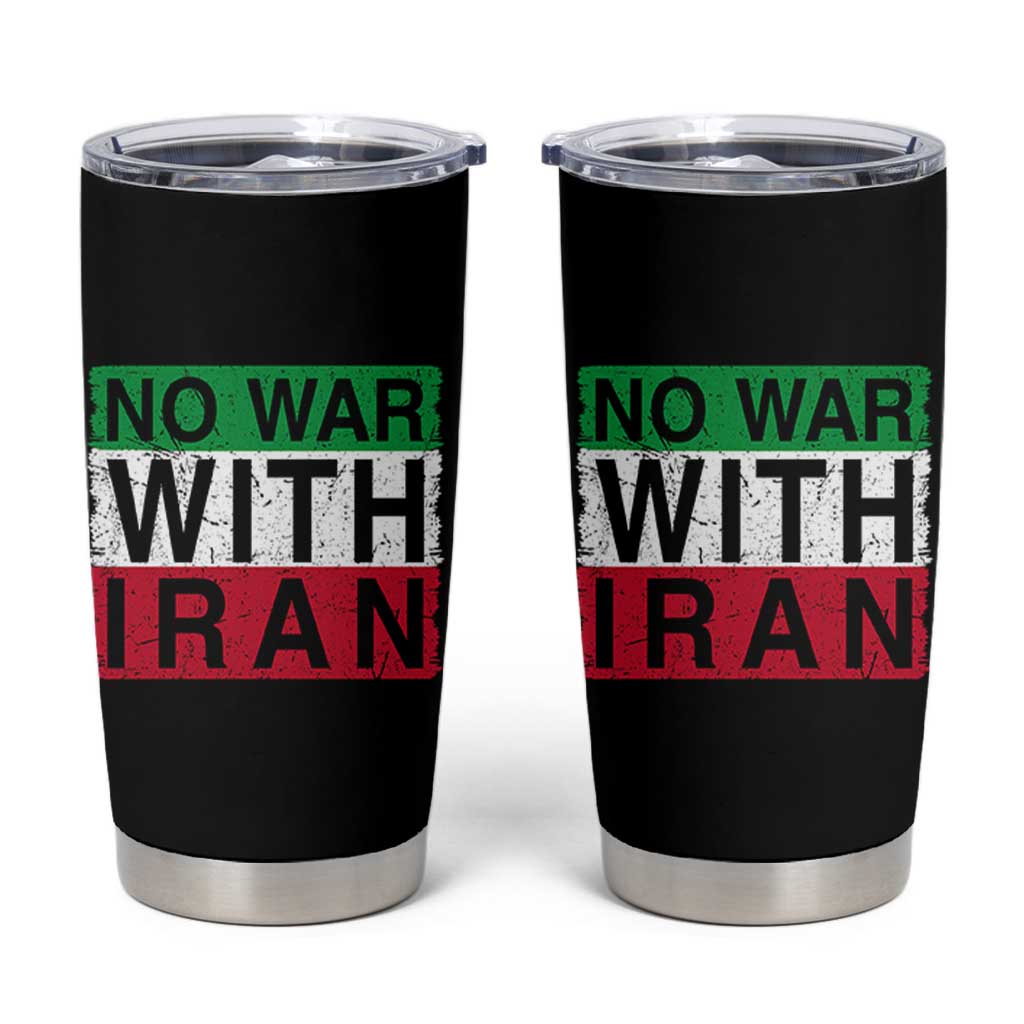 No War With Iran Tumbler Cup Solidarity With Iranian People Peace