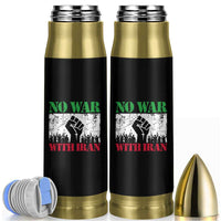 No War With Iran Bullet Tumbler Free Iran Peace Seeker Gift