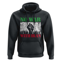 No War With Iran Hoodie Free Iran Peace Seeker Gift