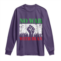 No War With Iran Long Sleeve Shirt Free Iran Peace Seeker Gift