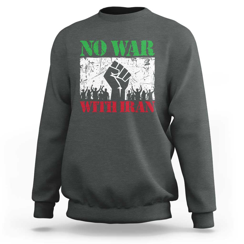 No War With Iran Sweatshirt Free Iran Peace Seeker Gift