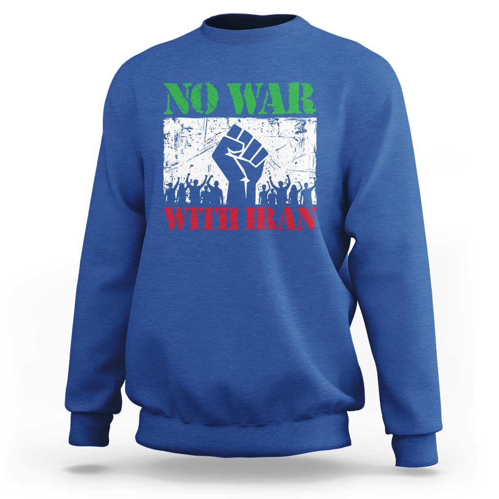 No War With Iran Sweatshirt Free Iran Peace Seeker Gift
