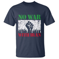 No War With Iran T Shirt Free Iran Peace Seeker Gift