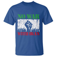 No War With Iran T Shirt Free Iran Peace Seeker Gift