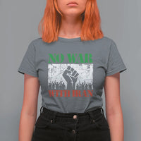 No War With Iran T Shirt For Women Free Iran Peace Seeker Gift