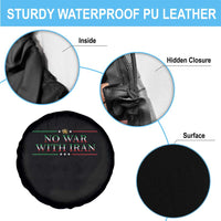 No War With Iran Peace Statement Gift Spare Tire Cover