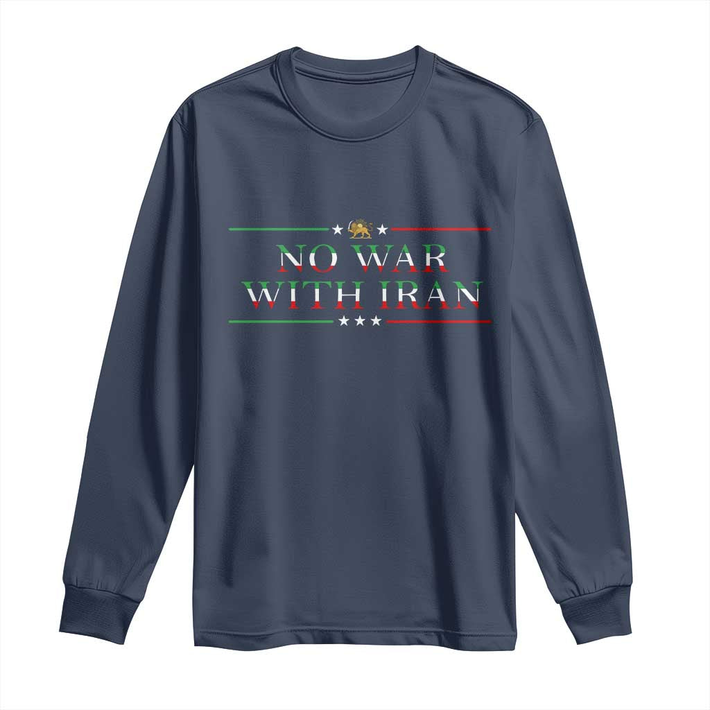 No War With Iran Peace Statement Gift Long Sleeve Shirt