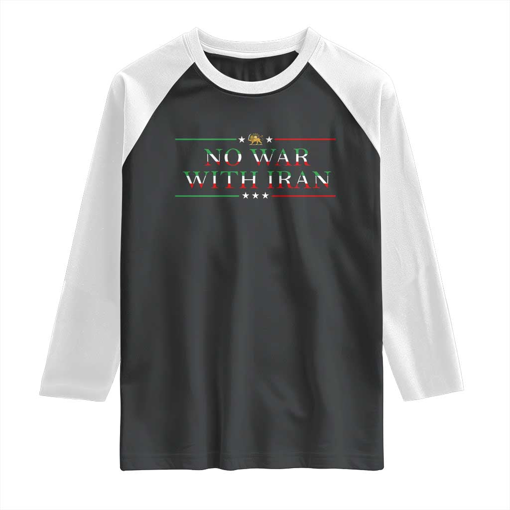 No War With Iran Peace Statement Gift Raglan Shirt