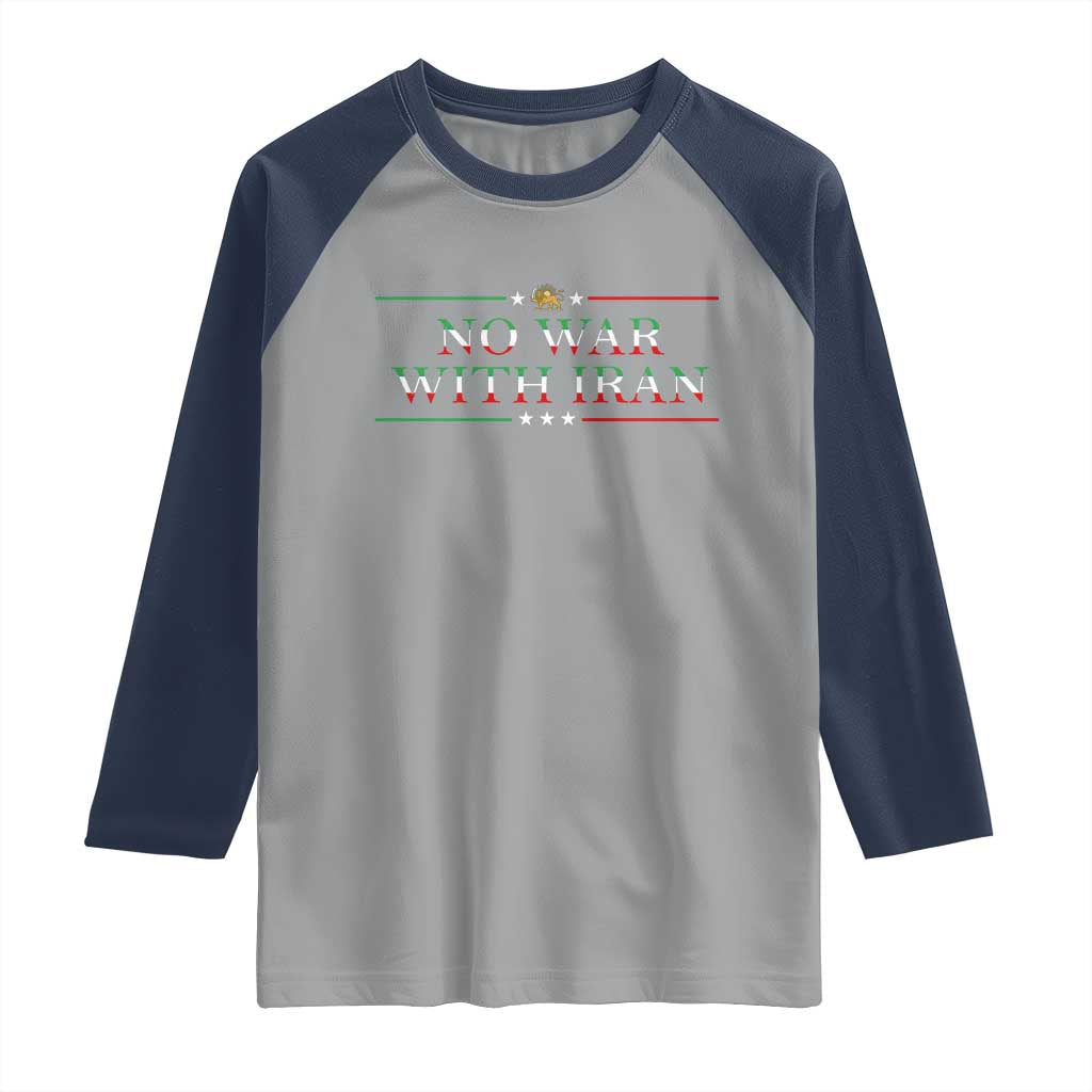 No War With Iran Peace Statement Gift Raglan Shirt