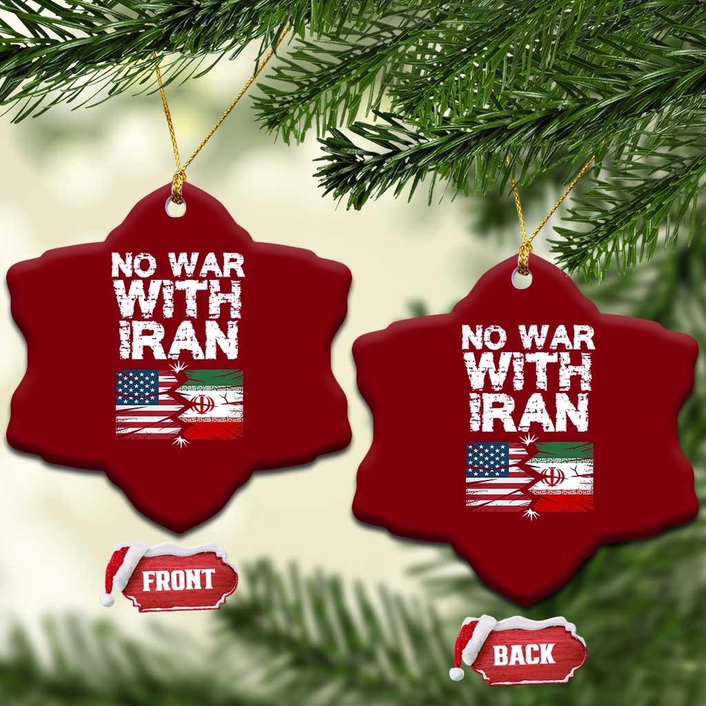No War With Iran Ceramic Ornament Support Iranian People Peace
