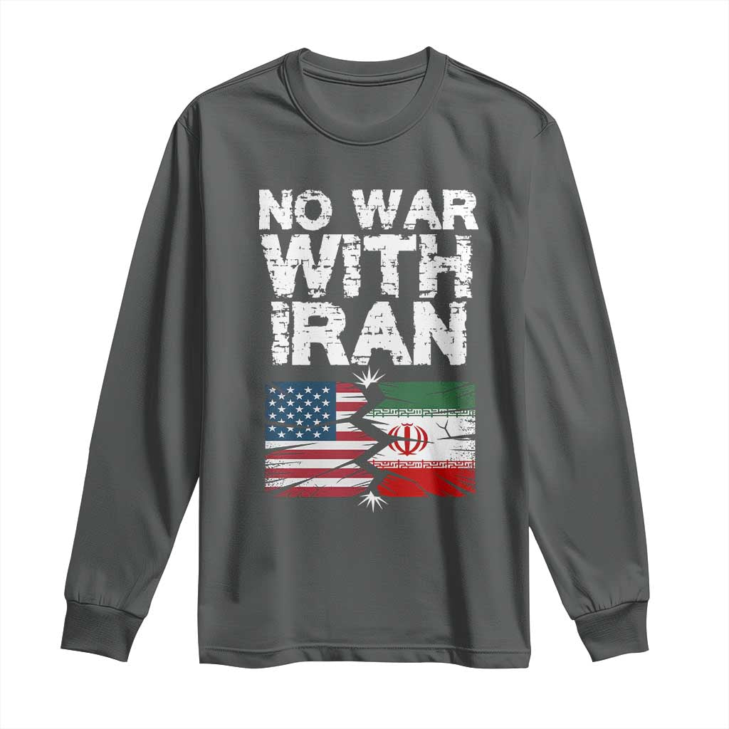 No War With Iran Long Sleeve Shirt Support Iranian People Peace