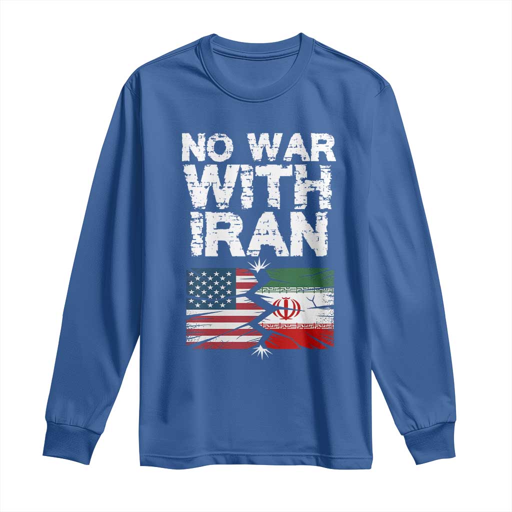 No War With Iran Long Sleeve Shirt Support Iranian People Peace