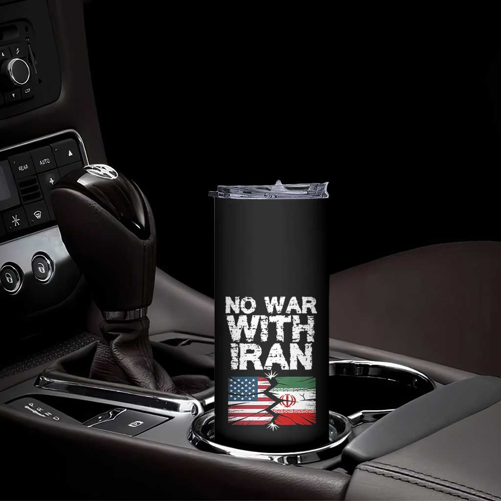 No War With Iran Skinny Tumbler Support Iranian People Peace