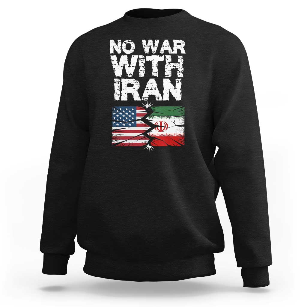 No War With Iran Sweatshirt Support Iranian People Peace