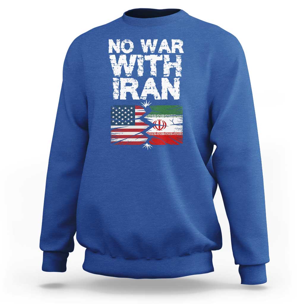 No War With Iran Sweatshirt Support Iranian People Peace