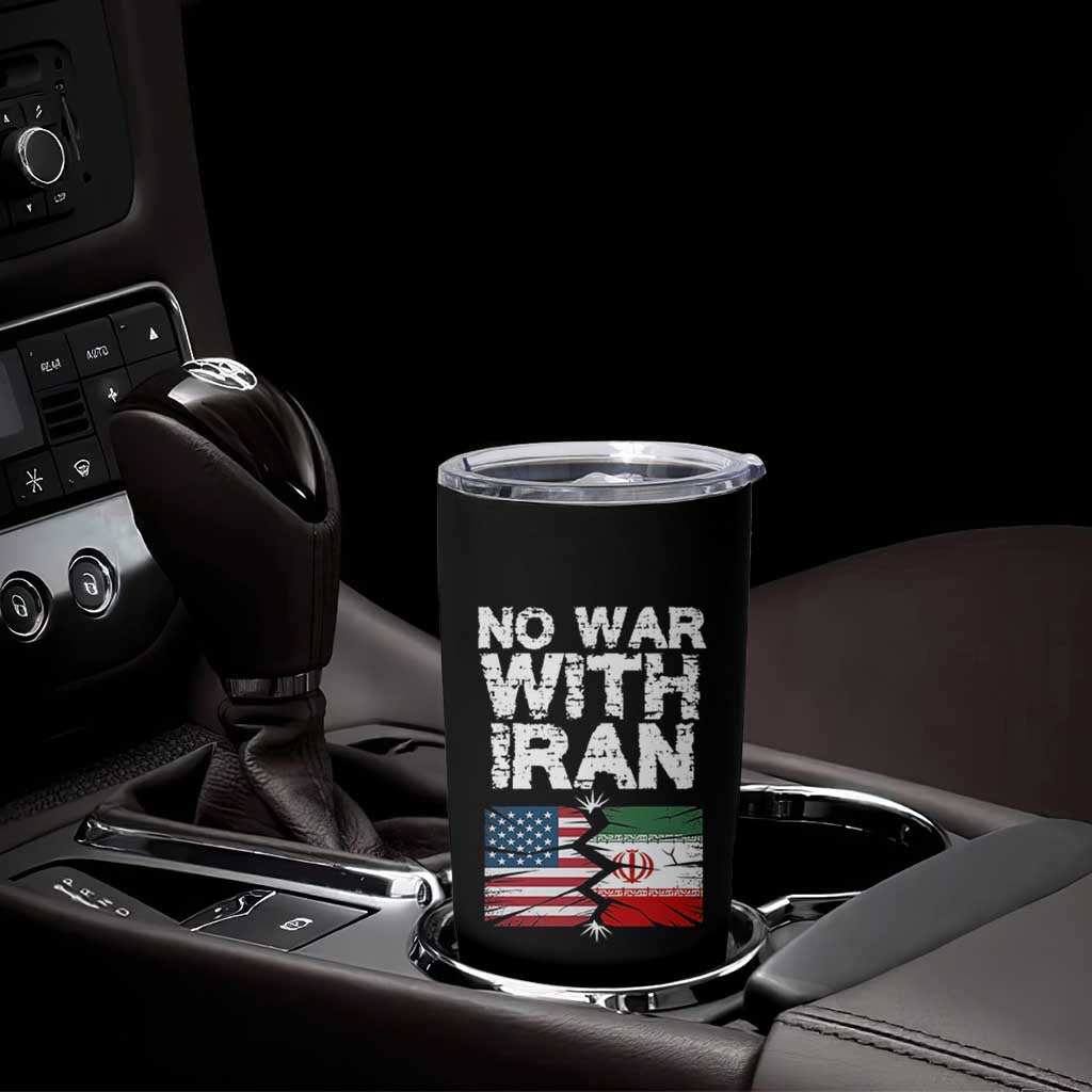 No War With Iran Tumbler Cup Support Iranian People Peace