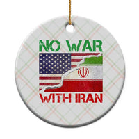 No War With Iran Ceramic Ornament Middle East Freedom
