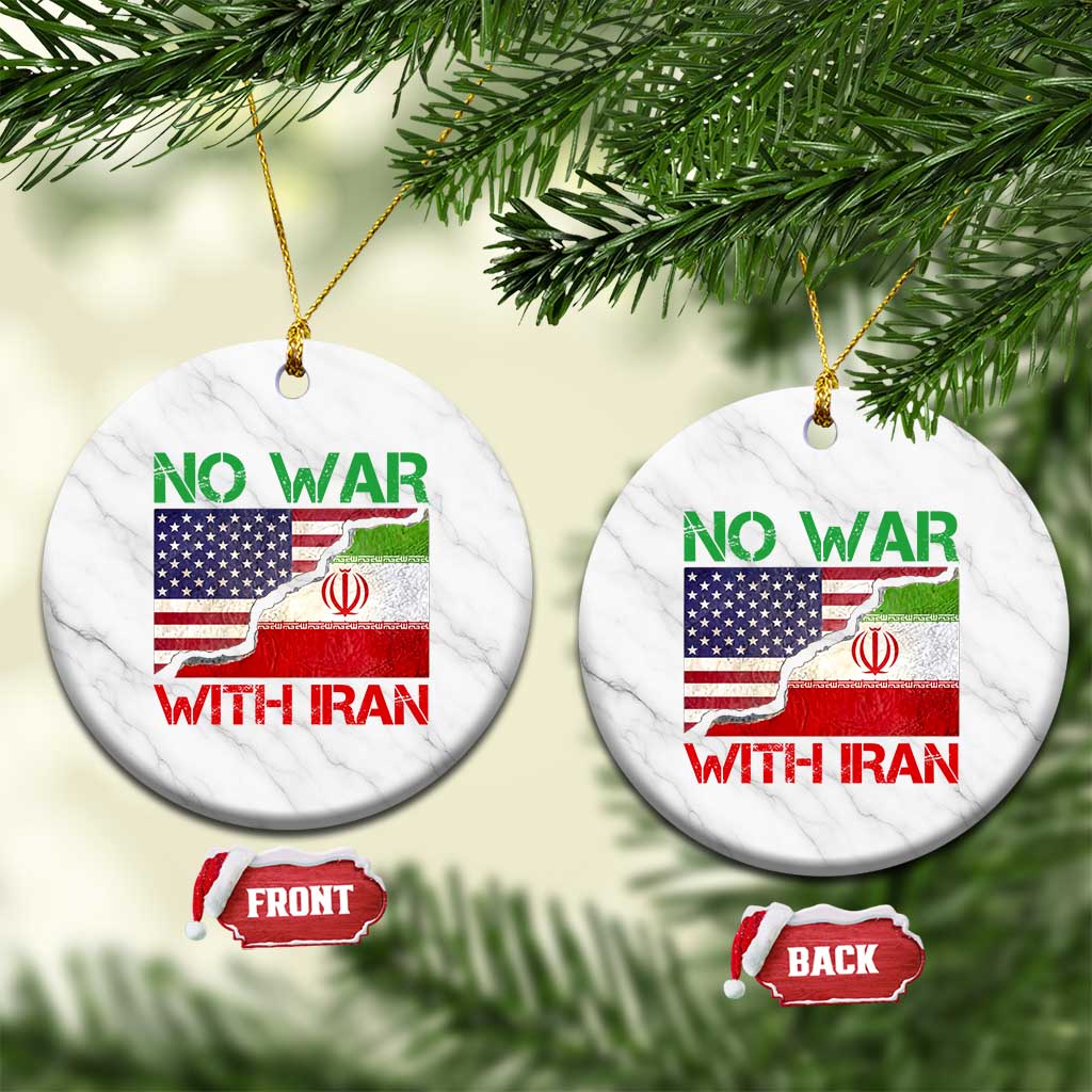 No War With Iran Ceramic Ornament Middle East Freedom