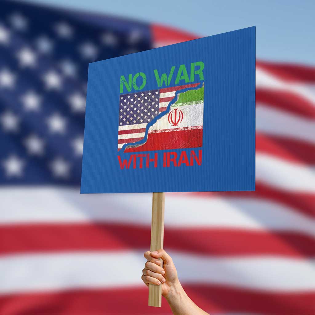 No War With Iran Protest Sign Middle East Freedom