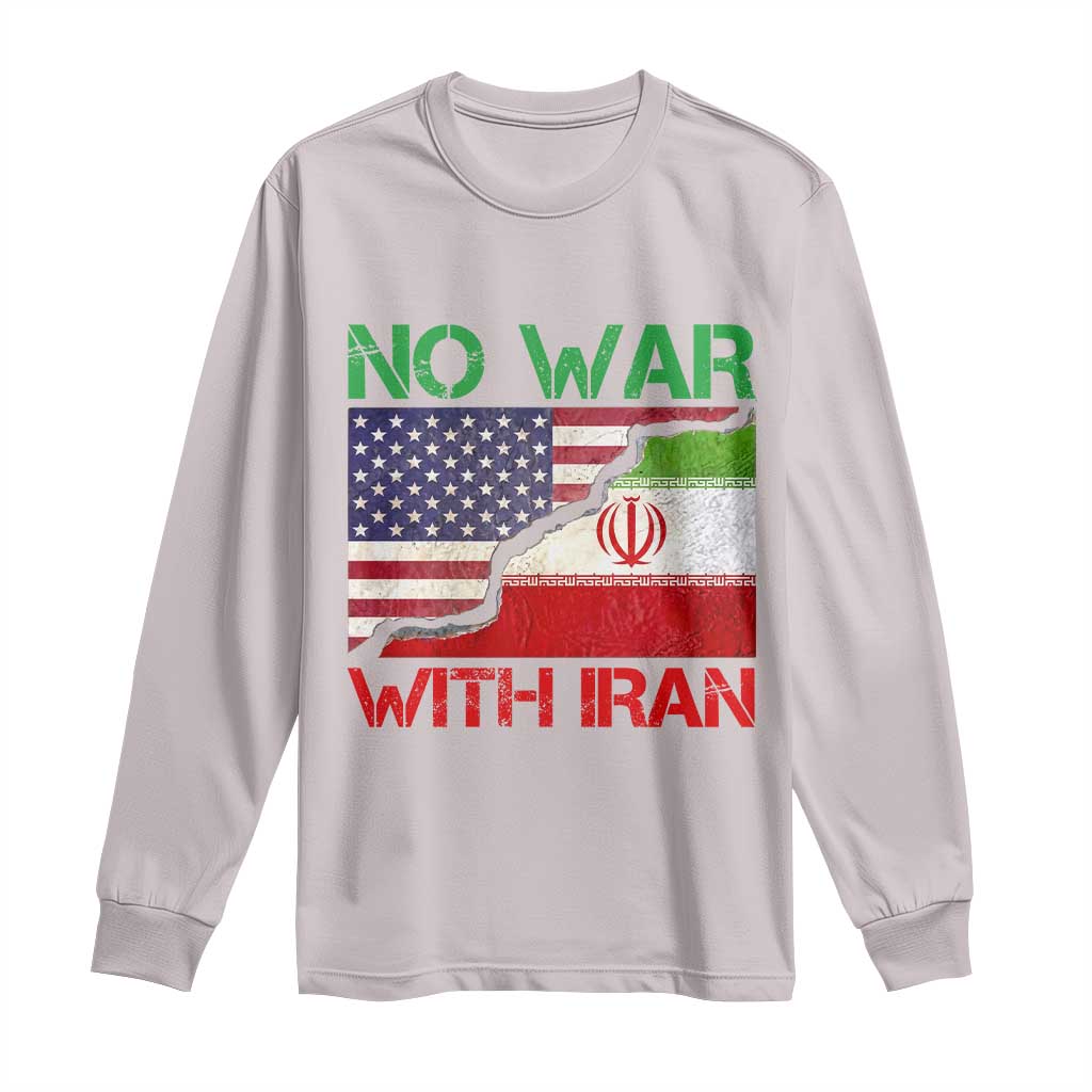 No War With Iran Long Sleeve Shirt Middle East Freedom