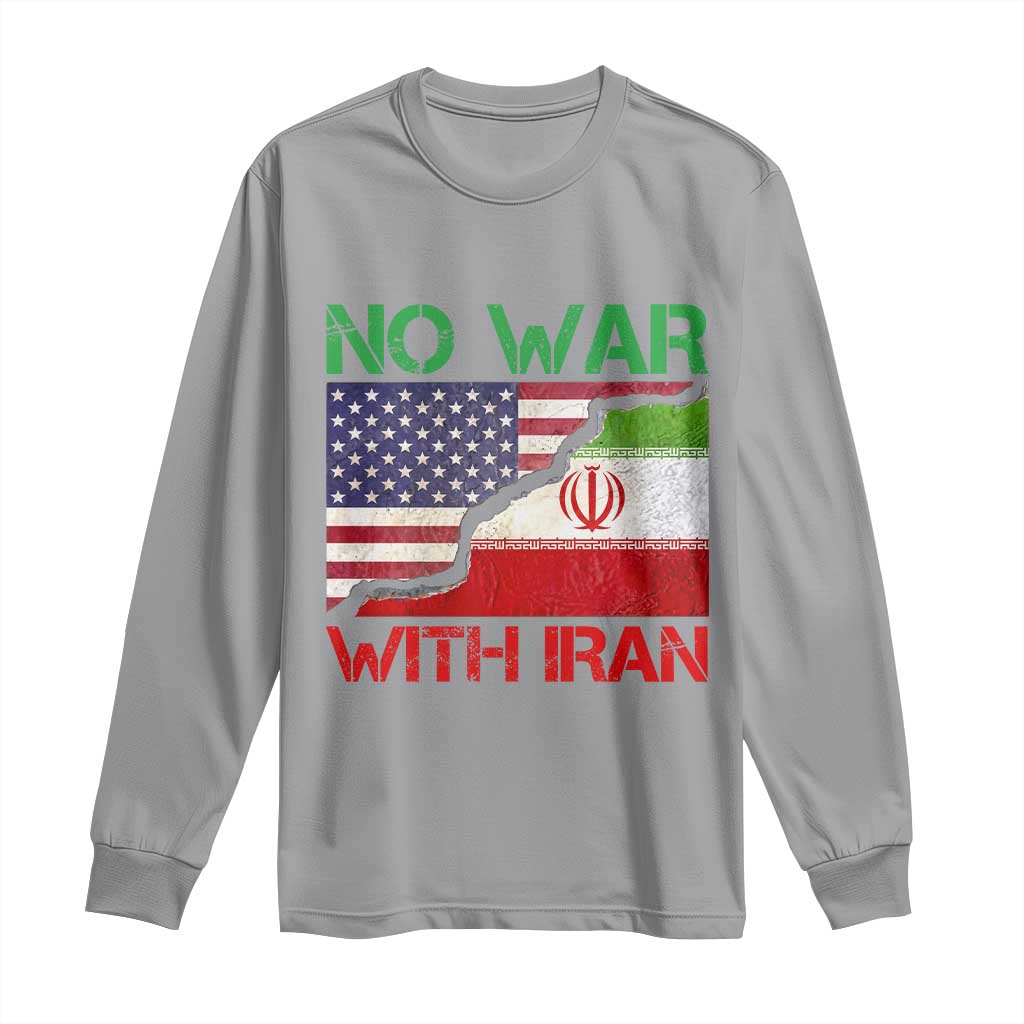 No War With Iran Long Sleeve Shirt Middle East Freedom