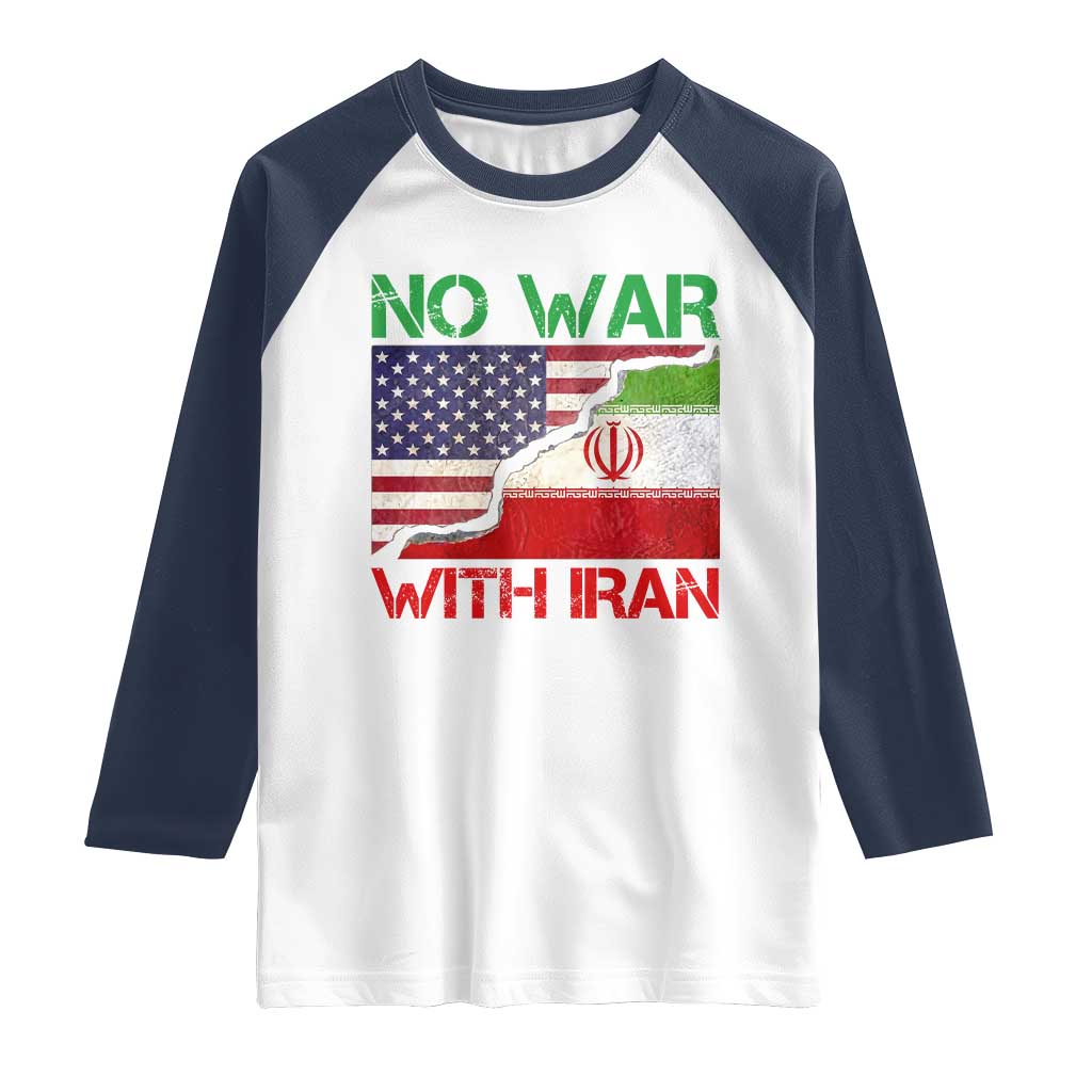 No War With Iran Raglan Shirt Middle East Freedom