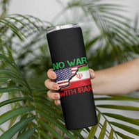 No War With Iran Skinny Tumbler Middle East Freedom