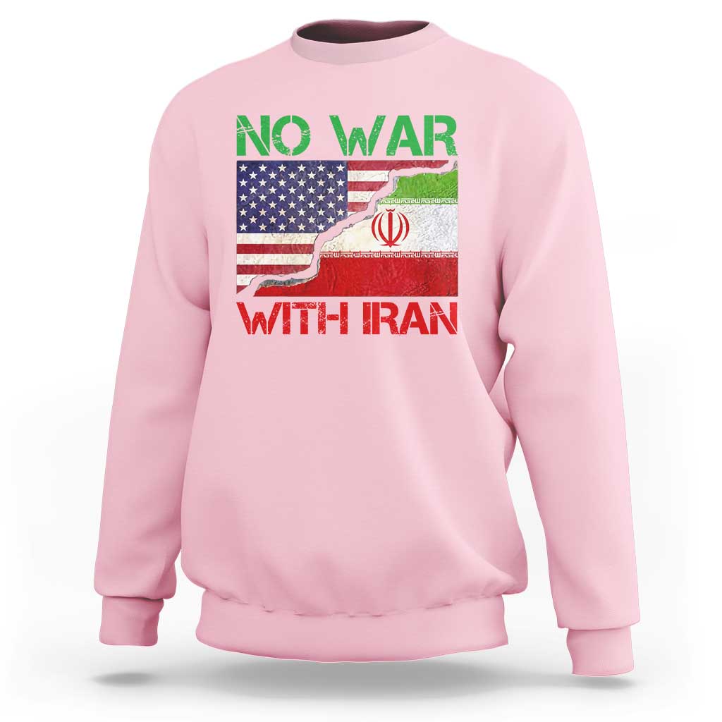 No War With Iran Sweatshirt Middle East Freedom