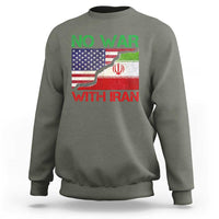 No War With Iran Sweatshirt Middle East Freedom