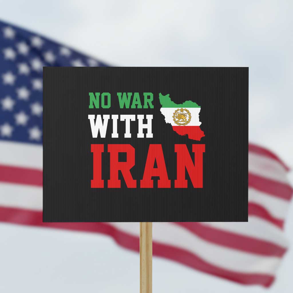 No War With Iran Protest Sign Iran Freedom Protest