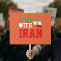 No War With Iran Protest Sign Iran Freedom Protest