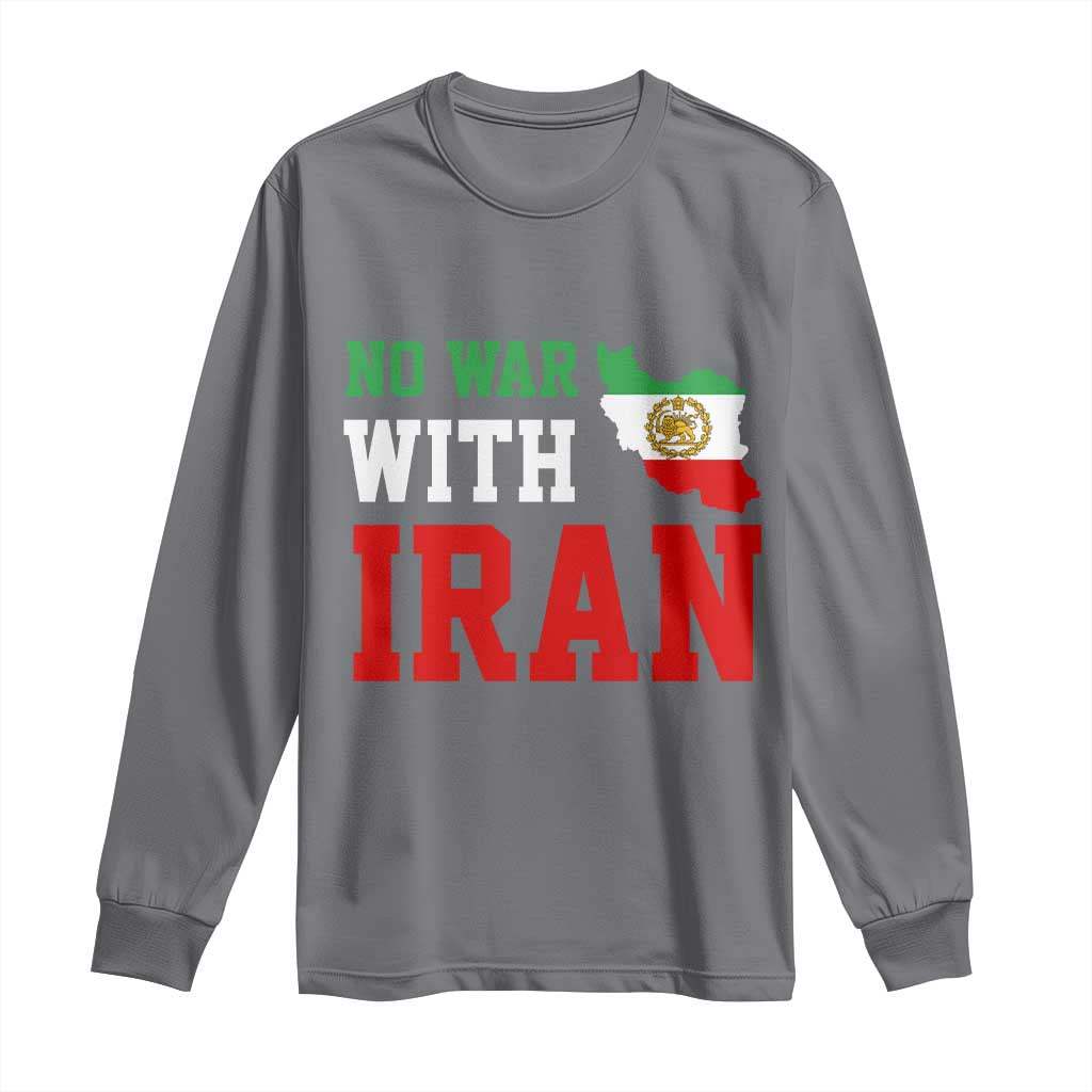 No War With Iran Long Sleeve Shirt Iran Freedom Protest