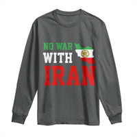 No War With Iran Long Sleeve Shirt Iran Freedom Protest
