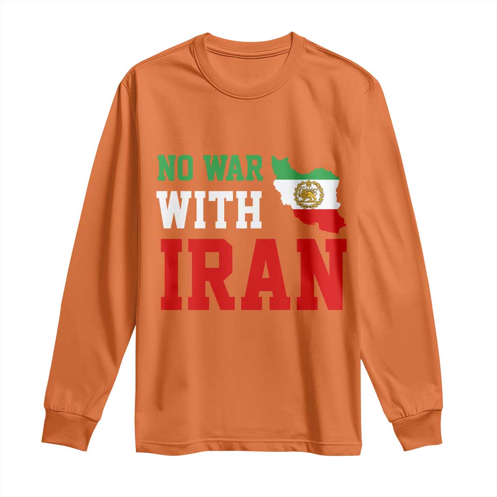 No War With Iran Long Sleeve Shirt Iran Freedom Protest