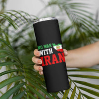 No War With Iran Skinny Tumbler Iran Freedom Protest