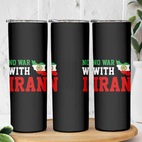 No War With Iran Skinny Tumbler Iran Freedom Protest