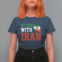 No War With Iran T Shirt For Women Iran Freedom Protest