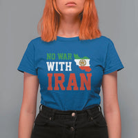 No War With Iran T Shirt For Women Iran Freedom Protest