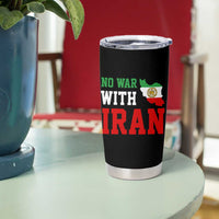No War With Iran Tumbler Cup Iran Freedom Protest